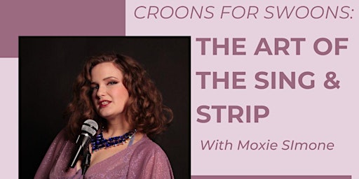Hauptbild für Croons for Swoons: The Art of the Sing & Strip at Tactical Fitness