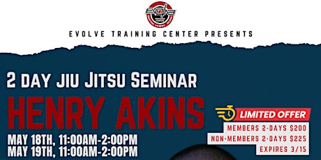 HENRY AKINS 2 DAY JIU JITSU SEMINAR