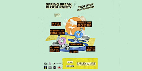 Universal Funk Orchestra's  Spring Break Block Party