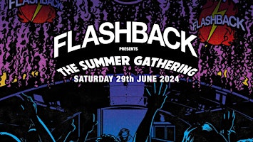 Flashback presents... The Summer Gathering 2024 primary image