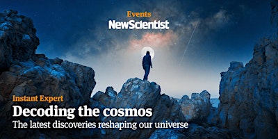 Primaire afbeelding van Instant Expert: Decoding the Cosmos