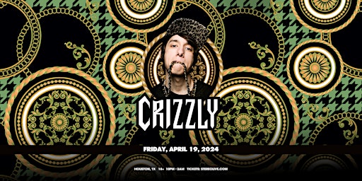 Imagem principal do evento CRIZZLY - Stereo Live Houston