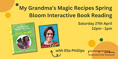 Imagem principal do evento My Grandma’s Magic Recipes  Interactive Book Reading with Ella Phillips