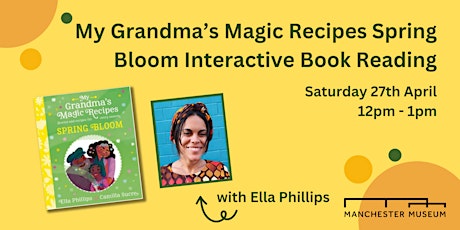 My Grandma’s Magic Recipes  Interactive Book Reading with Ella Phillips primary image