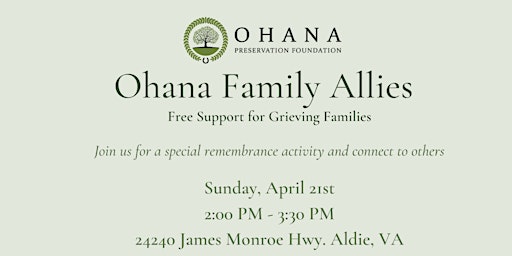 Family Ohana Allies-Free Grief Support for Families- April 21, 2024 primary image