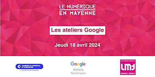 Imagem principal do evento Les ateliers Google Numérique