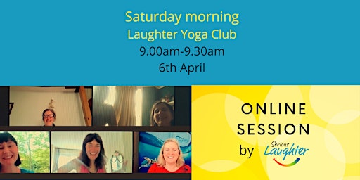 Imagem principal de 9am Saturday - Serious Laughter Club - Laughter Yoga ON ZOOM