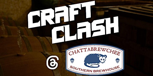 Imagem principal do evento PWE Presents: Craft Clash at Chattabrewchee