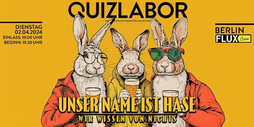 Quizlabor #21 - Unser Name ist Hase, Wir wissen von Nichts  primärbild