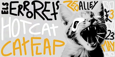Imagem principal do evento Cat Flap + Hot Cat + Els Errorets