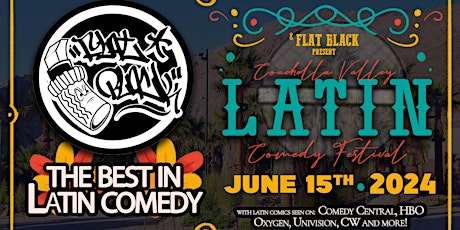 2024 Latin Comedy Fest at Flat Black in Palm Desert