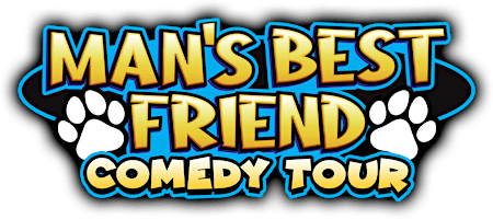 Imagem principal do evento Man's Best Friend Comedy Tour - Saskatoon, SK