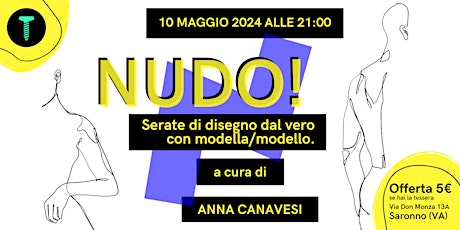 NUDO! - Serate di disegno dal vero con modella/modello MAGGIO