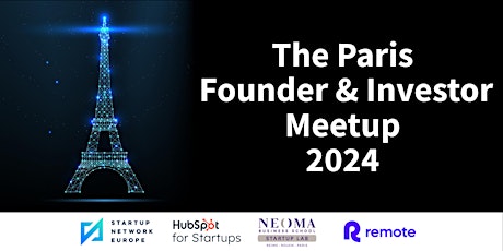 The Paris Founder and Investor Meetup 2024 primary image