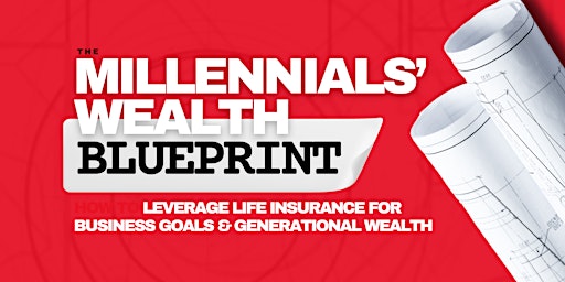 The Millennials' Wealth Blueprint primary image