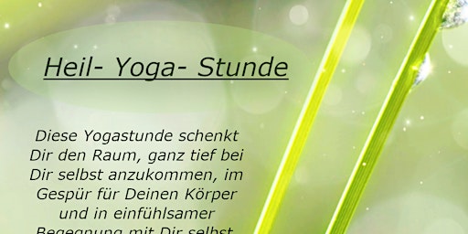 Heil-Yoga-Stunde, Heilung&Aktivierung der Selbstheilungskräfte, 30.03.2024 primary image