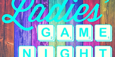Game Night LADIES ONLY primary image