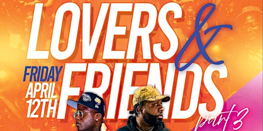 Primaire afbeelding van Lovers & Friends Part 3 HipHop Meets RNB