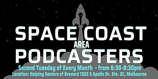 Imagem principal do evento Space Coast Area Podcasters - Orlando to the Coast - Podcaster Networking