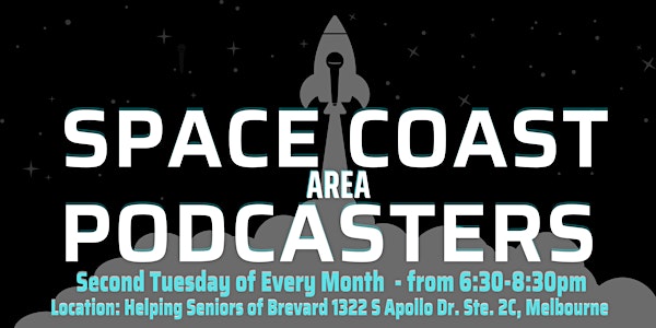 Space Coast Area Podcasters - Orlando to the Coast - Podcaster Networking