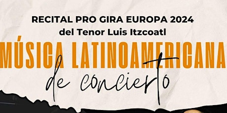 Recital de Música Latinoamericana de Concierto RUMBO A EUROPA 2024