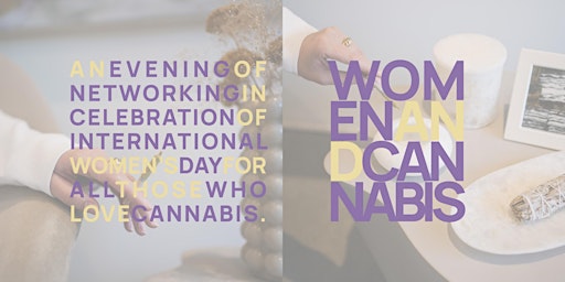 Hauptbild für Third Annual Women & Cannabis Networking Event