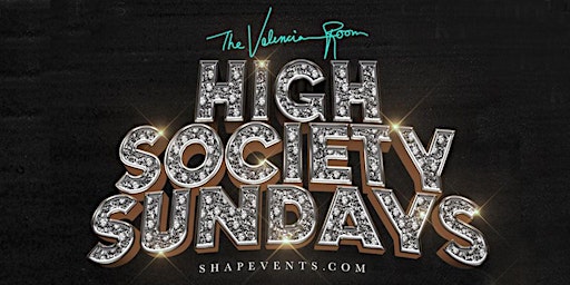 Imagen principal de High Society Sundays - 03/31/24