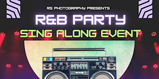 Immagine principale di R 'n B Sing Along Party 