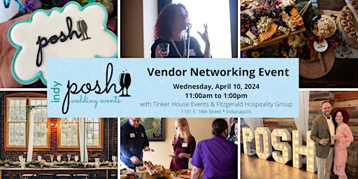 Primaire afbeelding van Posh Vendor Networking Lunch - April 2024