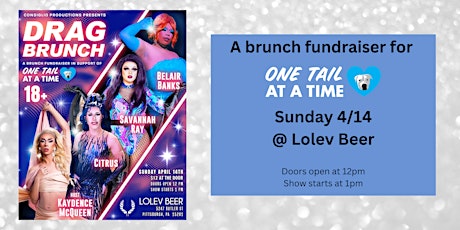Drag Brunch: One Tail At A Time Fundraiser Hosted by Kaydence McQueen