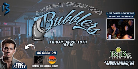 Bubbler's Comedy Show | Bub's Irish Pub | Erik Fretty | April 19th