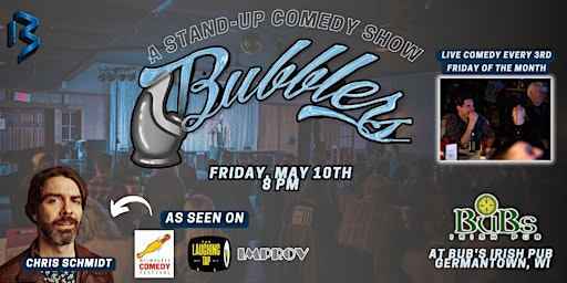 Image principale de Bubbler's Comedy Show | Bub's Irish Pub | Chris Schmidt| May 10th