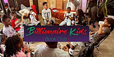 Primaire afbeelding van Billionaire Kids Book Club | 1 Black Tea Party | 2024
