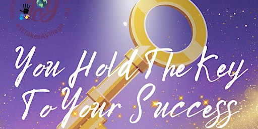 Image principale de You Hold The Key To Your Success Youth Leadership/Entrepreneur Workshop