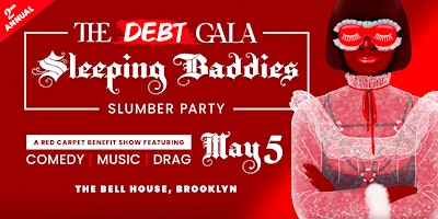 The Second Annual Debt Gala primary image
