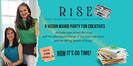 R.I.S.E - A Vision Board Workshop Party for Creatives