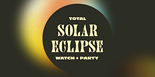 Clay Terrace Total Solar Eclipse Watch Party primary image