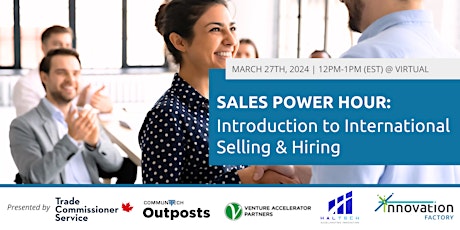 Image principale de Sales Power Hour: Introduction to International Selling & Hiring