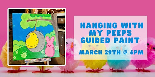 Immagine principale di Hanging with my Peeps Guided Paint 