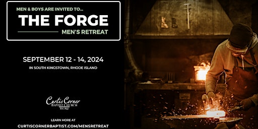 Hauptbild für The Forge - Independent Baptist Men's Retreat