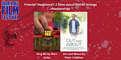 Primaire afbeelding van Friends? Neighbors?: 2 Films about THOSE Strange Relationships.