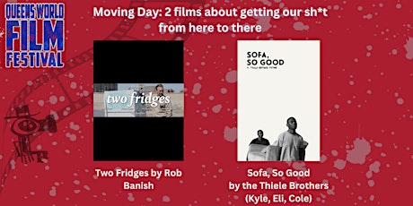 Moving Day: 2 films about getting our shit from here to there.