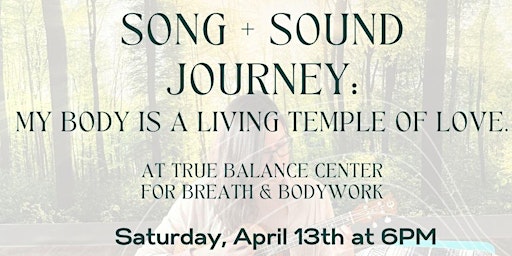 Imagem principal do evento Song & Sound Journey - My Body is a Living Temple of Love
