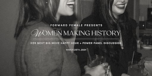 Primaire afbeelding van Women Making History: Networking Happy Hour