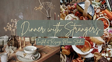 Imagem principal de Dinner with Strangers at Rising Moon Studio