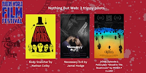 Primaire afbeelding van Nothing But Web:  3 Trippy Pilots.