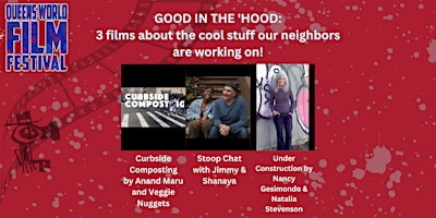 GOOD IN THE ‘HOOD:3 films about the cool stuff our neighbors are working on primary image