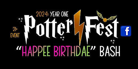 Potter Fest's Happee Birthdae Bash