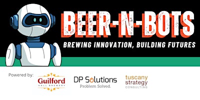 Imagem principal do evento Beer-N-Bots April 2024 at Guilford Brewery