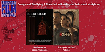 Primaire afbeelding van Creepy and Terrifying: 2 Films that Will Make Your Hair Stand Straight Up.